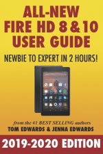 All-New Fire HD 8 & 10 User Guide - Newbie to Expert in 2 Hours!