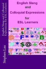 English Slang and Colloquial Expressions for ESL Learners