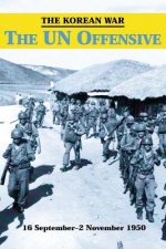The Korean War: The UN Offensive