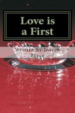 Love is a First