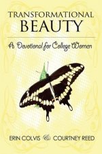 Transformational Beauty: A Devotional for College Women (Full Color)