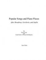 Popular Songs and Piano Pieces: After Broadway, Gershwin, and Joplin