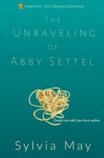 The Unraveling of Abby Settel