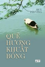 Que Huong Khuat Bong