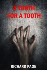 A Tooth for a Tooth