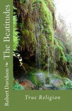 The Beatitudes: True Religion
