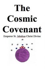 The Cosmic Covenant: The Day of Glory
