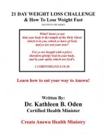 21 Day Weight Loss Challenge: & How To Lose Weight Fast