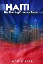 Haiti: The sleeping Economic Power