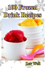 100 Frozen Drink Recipes
