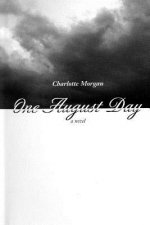 One August Day