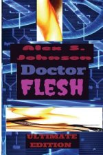 Doctor Flesh: Superbad Ultimate Edition