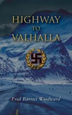 Highway To Valhalla