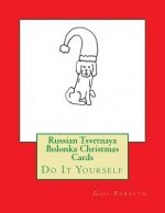 Russian Tsvetnaya Bolonka Christmas Cards: Do It Yourself