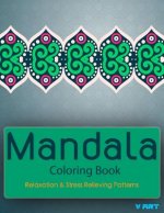 Mandala Coloring Book: Coloring Books for Adults: Stress Relieving Patterns