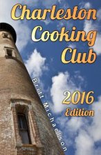 Charleston Cooking Club - 2016 Edition