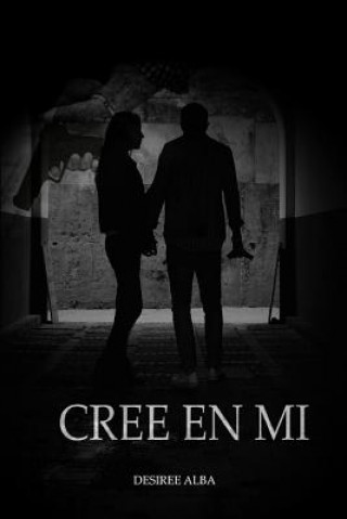 Cree en mi