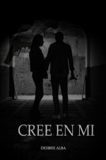 Cree en mi