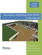 Simulation Modeling with SIMIO: A Workbook: 4th Edition - Economy