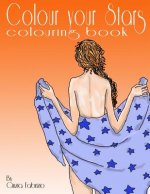 Colour your Stars colouring book: Star signs to colour