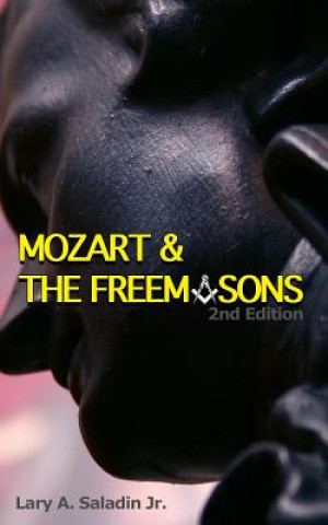 Mozart & The Freemasons: 2nd Edition