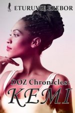 DOZ Chronicles: Kemi