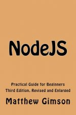 NodeJS: Practical Guide for Beginners