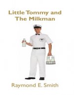 Little Tommy & The Milkman