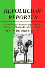 Revolución Reporter: A Reporter and His Life