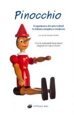 Pinocchio - Illustrato e in italiano semplice e moderno: Il libro