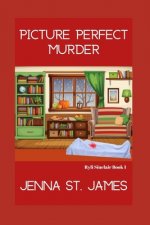 Picture Perfect Murder