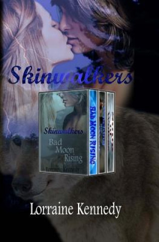 Skinwalker Series - Books 1,2, and 3: Shifter Werewolf Romance