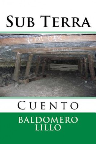 Sub Terra: Cuento