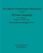 A Concise Etymologic Dictionary of the Persian Language: Volume III