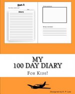 My 100 Day Diary (Orange cover)
