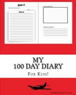 My 100 Day Diary (Red cover)