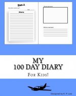 My 100 Day Diary (Sky Blue cover)