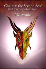 Chainta: the Second Seed: Book 2 of the Godseed Saga