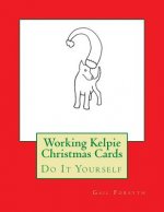 Working Kelpie Christmas Cards: Do It Yourself