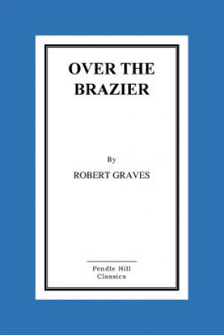 Over the Brazier