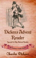 Dickens Advent Reader: A Workman Family Classic