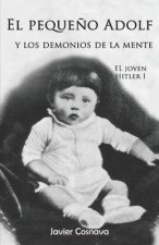 El peque?o Adolf y los demonios de la mente: El joven Hitler 1