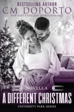 A Different Christmas: Novella