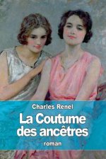 La Coutume des anc?tres