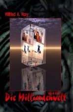 G-B 005: Die Milliardenwelt: Diese Buchserie beinhaltet immer mehrere Bände in einem Buch zusammengefasst!
