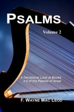 Psalms (Volume 2): A Devotional Look at Books 3-5 of the Psalms of Israel