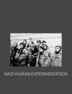 Nazi Human Experimentation