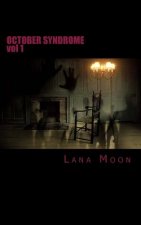 October Syndrome: Book One