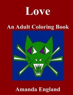 Love: An Adult Coloring Book