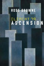 Element 79 Ascension